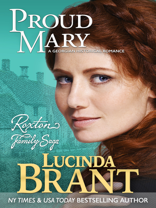 Title details for Proud Mary by Lucinda Brant  - Available
